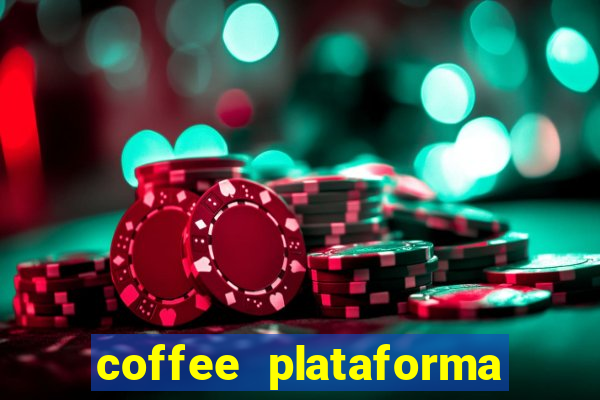 coffee plataforma de jogos